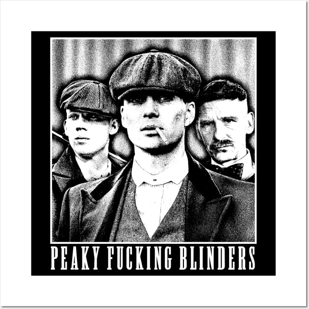 By Order of the Peaky Fucking Blinders Wall Art by Zen Cosmos Official